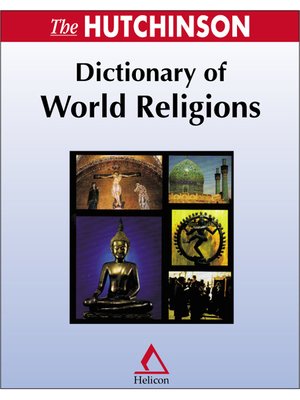cover image of The Hutchinson Dictionary of World Religions